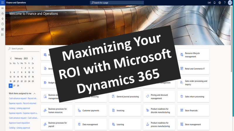 Top Tips for Maximizing Your ROI with Microsoft Dynamics 365 – Mohamad ...